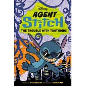 Disney Agent Stitch: The Trouble with Toothoids