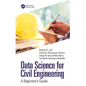 Data Science for Civil Engineering: A Beginner’s Guide