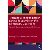 Teaching Writing to English Language Learners in the Elementary Classroom: Research-Based Approaches and Techniques