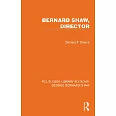 Bernard Shaw, Director