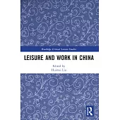 Leisure and Work in China