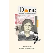 Dora: a daughter of unforgiving terrain