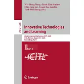 Innovative Technologies and Learning: 8th International Conference, Icitl 2025, Oslo, Norway, August 5-7, 2025, Proceedings, Part I