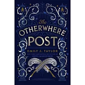 The Otherwhere Post (a Good Morning America YA Book Club Pick)