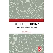 The Digital Economy: A Political Economy Research