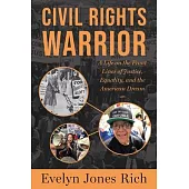 Civil Rights Warrior: A Memoir