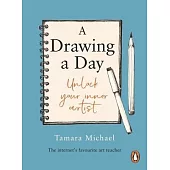 A Drawing a Day: Unlock Your Inner Artist