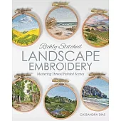 Richly Stitched Landscape Embroidery: Mastering Thread Painted Scenes