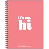 It’s Me 2026 6.5 X 8.5 Weekly Monthly Softcover Planner