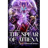The Spear of Athena: Volume 2