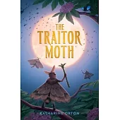 The Traitor Moth