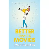 Better Than the Movies (Collector’s Edition)