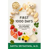 First 1000 Days: How Gut Biome Shapes Long Term Health by Age Three