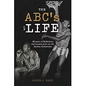 The ABC’s of Life: 80 Years of Reflections and Lessons from an OG Harlem Globetrotter