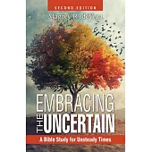 Embracing the Uncertain: A Bible Study for Unsteady Times