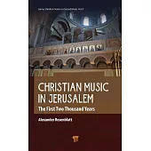 Christian Music in Jerusalem: The First Two Thousand Years