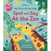 我的第一本翻翻書：動物園看一看說一說(2歲以上)My First Lift-the-flap Spot and Say At the Zoo