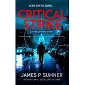 Critical Strike: A Thrillerverse Event