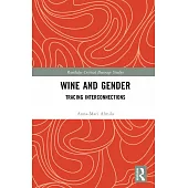 Wine and Gender: Tracing Interconnections