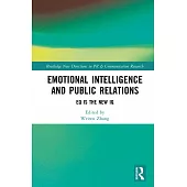 Emotional Intelligence and Public Relations: Eq Is the New IQ