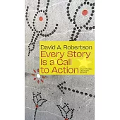 Every Story Is a Call to Action