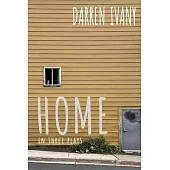 Home in Three Plays
