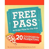 Free Pass to Order Pizza for the Kids: 20 Coupons for Parenting