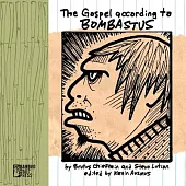 The Gospel According To Bombastus