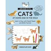 Drawing Class: Cats at Home and in the Wild: Learn to Draw with Simple Shapes and Online Tutorials - Access Video Tutorials for 60 Drawings Via Qr Cod
