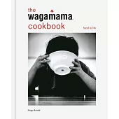 The Wagamama Cookbook