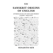 Sanskrit Origins of English: Etymologies of English Words (sahib- Shelley)
