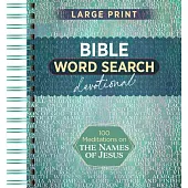 100 Meditations on the Names of Jesus: Word Search Devotional
