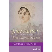 Jane Austen and the Invention of Free Indirect Speech