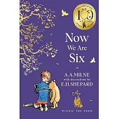 Winnie-The-Pooh: Now We Are Six (100Th Anniversary Edition)