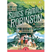 The Swiss Family Robinson (Puffin Classics)
