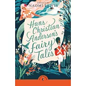 Hans Christian Andersen’s Fairy Tales (Puffin Classics)