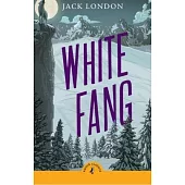 White Fang (Puffin Classics)