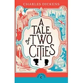 A Tale of Two Cities (Puffin Classics)
