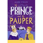 The Prince and the Pauper (Puffin Classics)