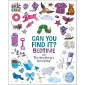 Can You Find It? Bedtime with The Very Hungry Caterpillar