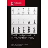 The Routledge Handbook of Argumentation Theory