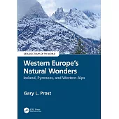 Western Europe’s Natural Wonders: Iceland, Pyrenees, and Western Alps