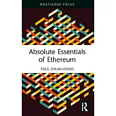 Absolute Essentials of Ethereum