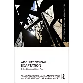 Architectural Exaptation: When Function Follows Form