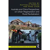Australia and China Perspectives on Urban Regeneration and Rural Revitalization
