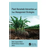 Plant-Nematode Interactions and Their Management Strategies