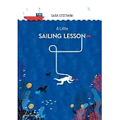 A Little Sailing Lesson: (On the Journey of Life...)