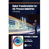 Digital Transformation for the Process Industries: A Roadmap