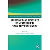 Narratives and Practices of Mentorship in Scholarly Publication