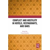 Conflict and Hostility in Hotels, Restaurants, and Bars